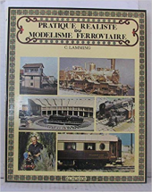 Pratique realiste du modelisme ferroviaire